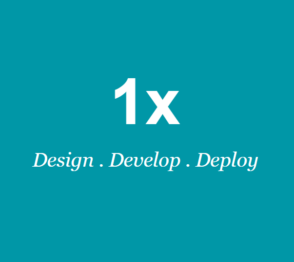1xLMS — Design, Develop, Deploy